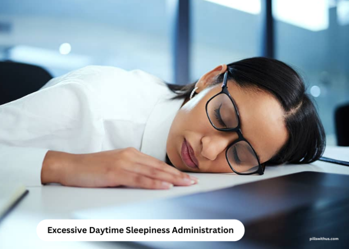 Excessive Daytime Sleepiness Administration