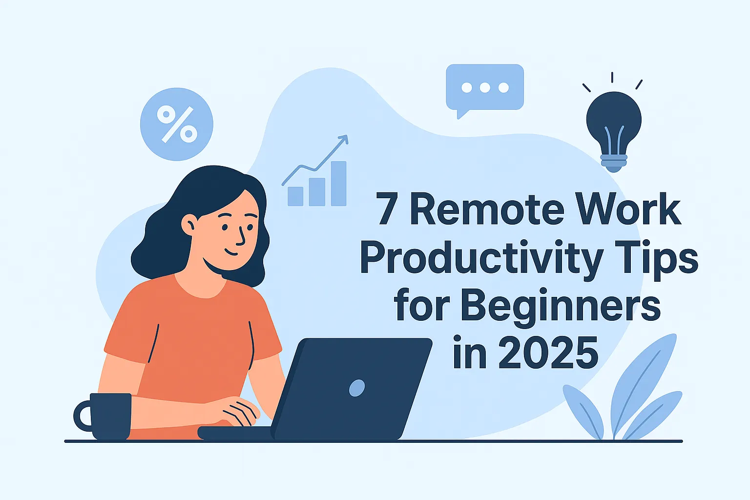 Remote work productivity tips illustration with person working at laptop