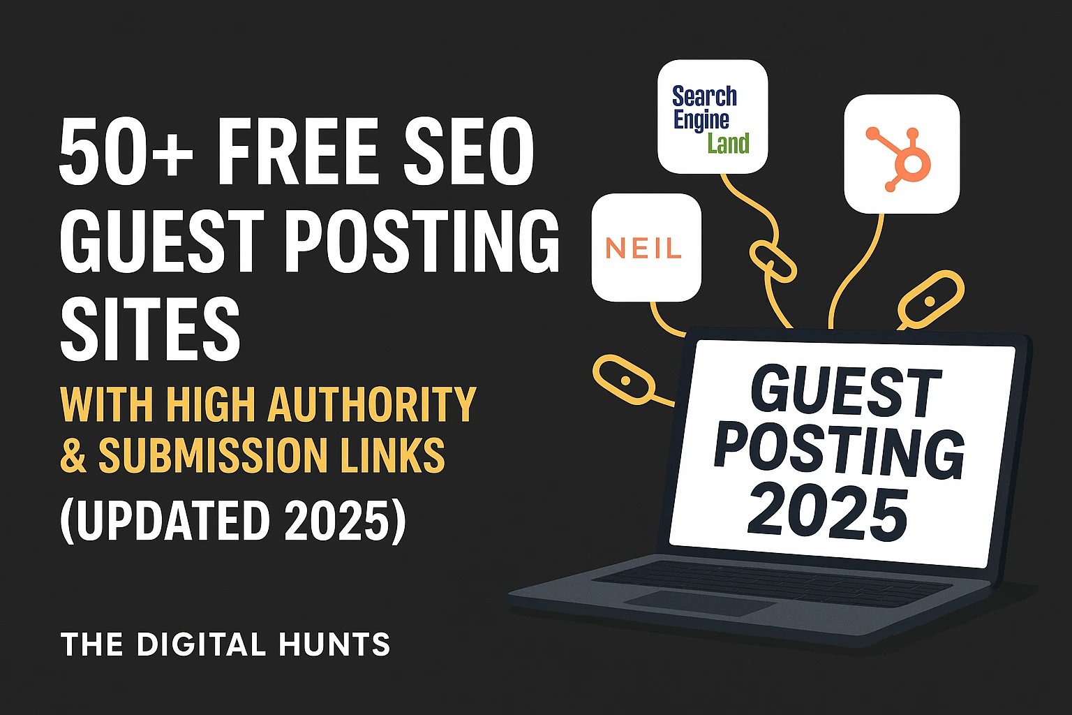 50+ Free SEO Guest Posting Sites with High Authority & Submission Links (Updated 2025)