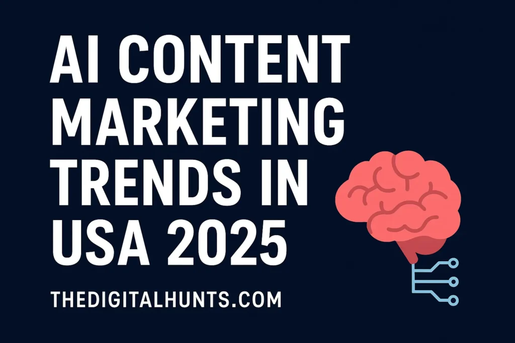 AI Content Marketing Trends in USA 2025 – How American Brands Are Using AI for SEO & Blogging
